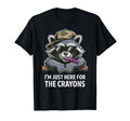 Funny Im Just Here Crayons Raccoon Son T-Shirt - Novelty Apparel Unisex - T-Shirt, Sweatshirt, Hoodie