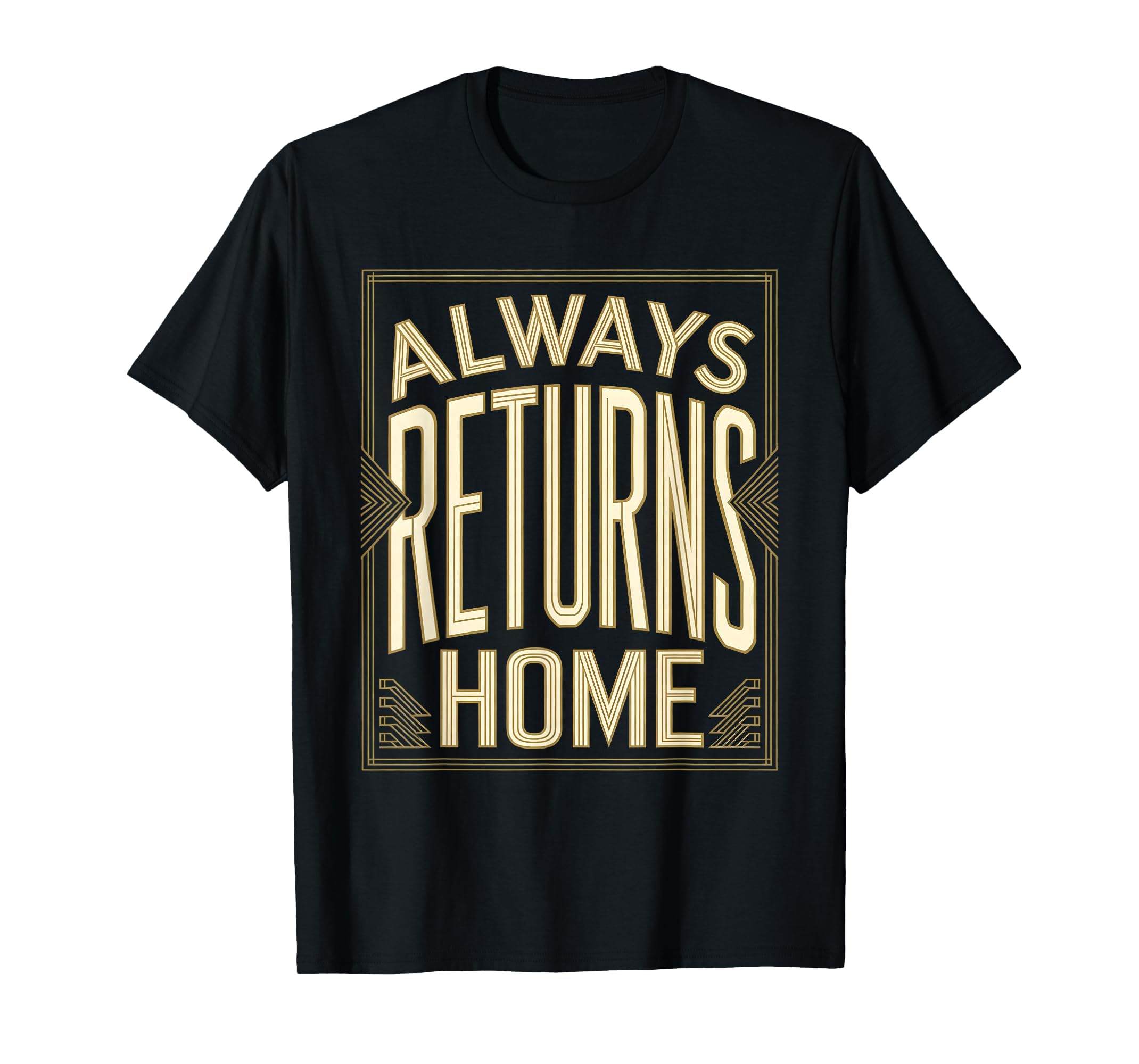 Just Dad Who Always Came Back T-Shirt - Minimalist Print Unisex - T-Shirt, Sweatshirt, Hoodie