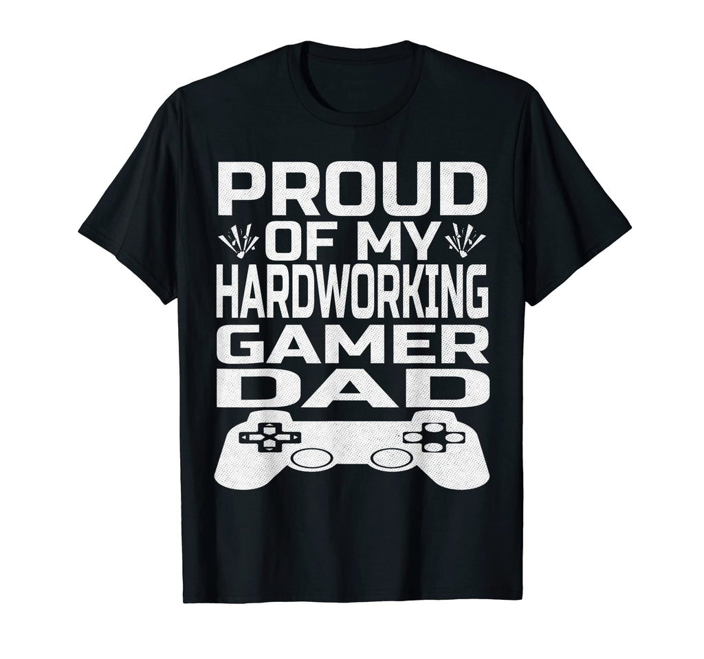 Fathers Day Show Your Pride Your T-Shirt - Casual Everyday Wear Men Women - T-Shirt, Sweatshirt, Hoodie