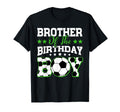 Brother Birthday Soccer Family T-Shirt - Casual Everyday Wear Unisex - T-Shirt, Sweatshirt, Hoodie