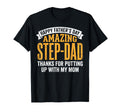Happy Fathers Day Amazing Step Dad T-Shirt - Novelty Apparel Men Women - T-Shirt, Sweatshirt, Hoodie