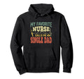 My Favorite Nurse Calls Me Single Dad Hoodie - Minimalist Print for Adults - T-Shirt, Sweatshirt, Hoodie