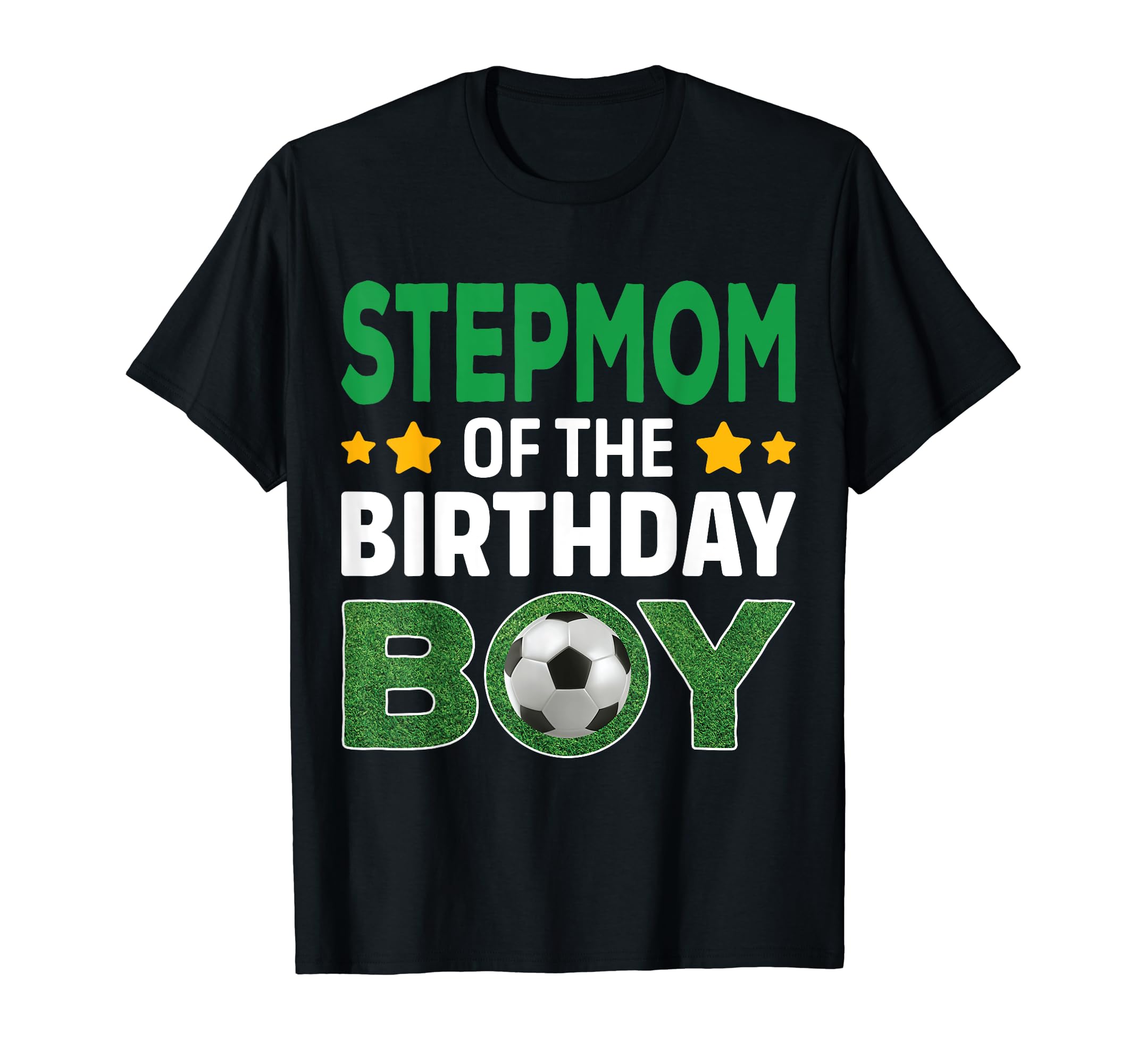 Stepmom Birthday Soccer Birthday T-Shirt - Trendy Graphic for Adults - T-Shirt, Sweatshirt, Hoodie