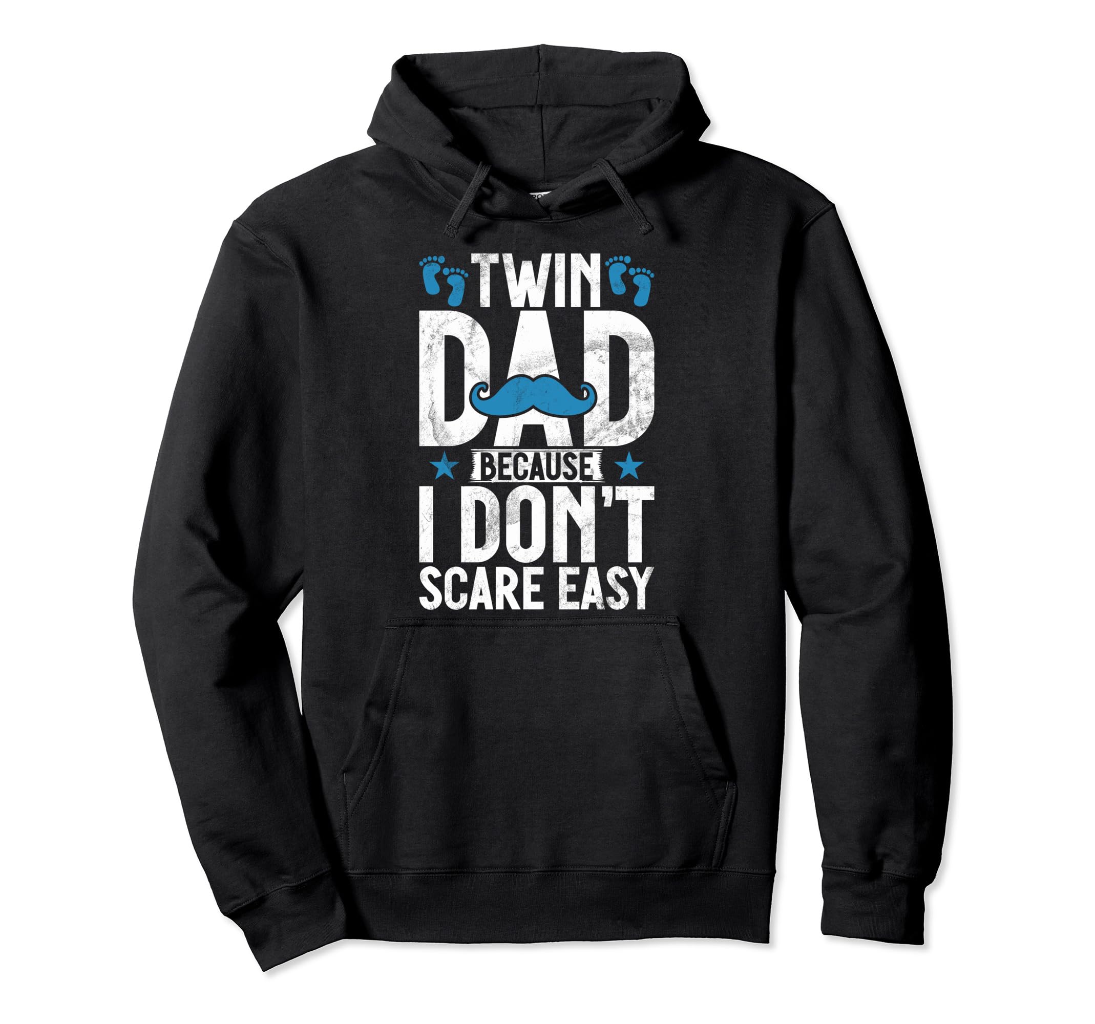 Because I Dont Scare Easy Twin Dad Hoodie - Trendy Graphic for Adults - T-Shirt, Sweatshirt, Hoodie
