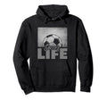 Soccer Soccer Hoodie - Streetwear Style for Adults - T-Shirt, Sweatshirt, Hoodie