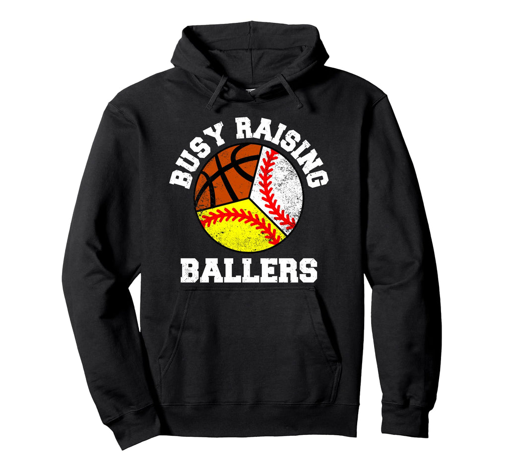 Busy Raising Ballers Funny Baseball Hoodie - Unique Graphic Men Women - T-Shirt, Sweatshirt, Hoodie