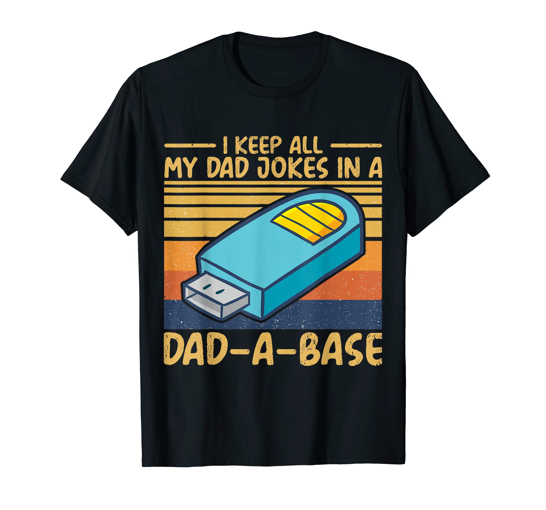 I Keep All My Dad Jokes Dad Base Father T-Shirt - Minimalist Print Unisex - T-Shirt, Sweatshirt, Hoodie