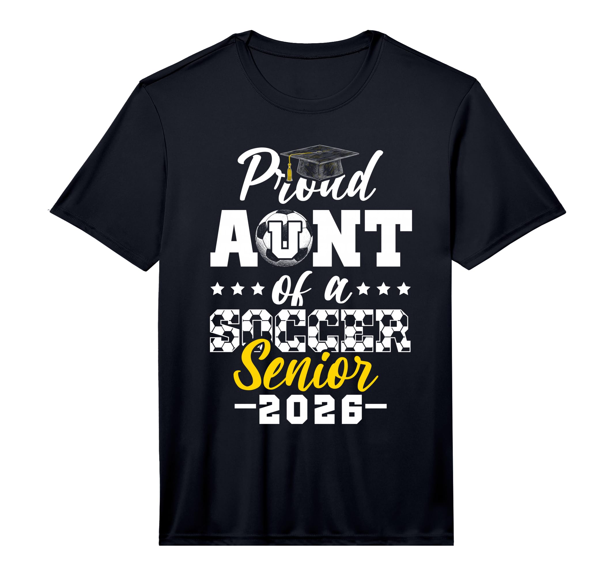 Proud Aunt Soccer Senior 2026 T-Shirt - Aesthetic Graphic for Adults - T-Shirt, Sweatshirt, Hoodie
