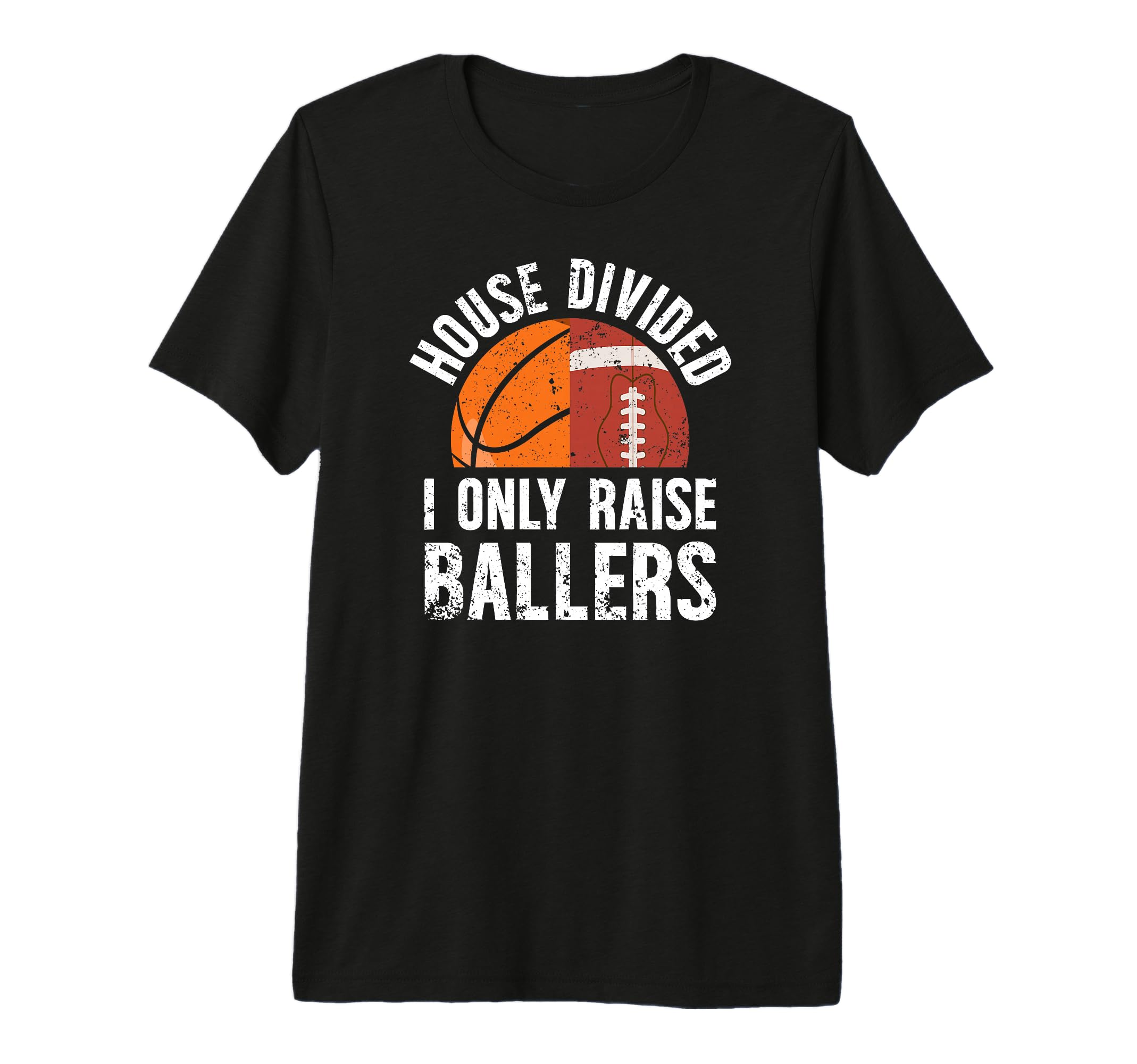 Mens House Divided I Only Raise Ballers T-Shirt - Graphic Print for Adults - T-Shirt, Sweatshirt, Hoodie