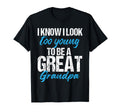 I Know I Too Young To Be Great T-Shirt - Casual Everyday Wear for Adults - T-Shirt, Sweatshirt, Hoodie