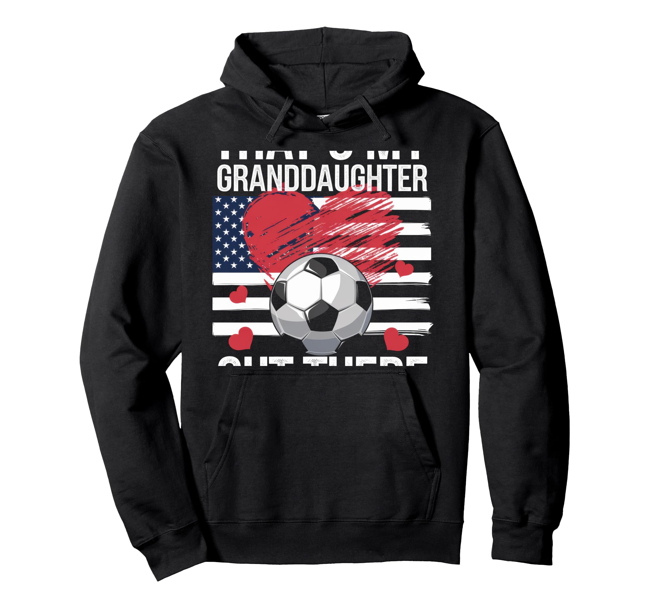 Thats My Granddaughter Out There Hoodie - Trendy Graphic for Adults - T-Shirt, Sweatshirt, Hoodie