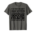 Soccer Coach Funny Gift T-Shirt - Custom Art Print Unisex - T-Shirt, Sweatshirt, Hoodie