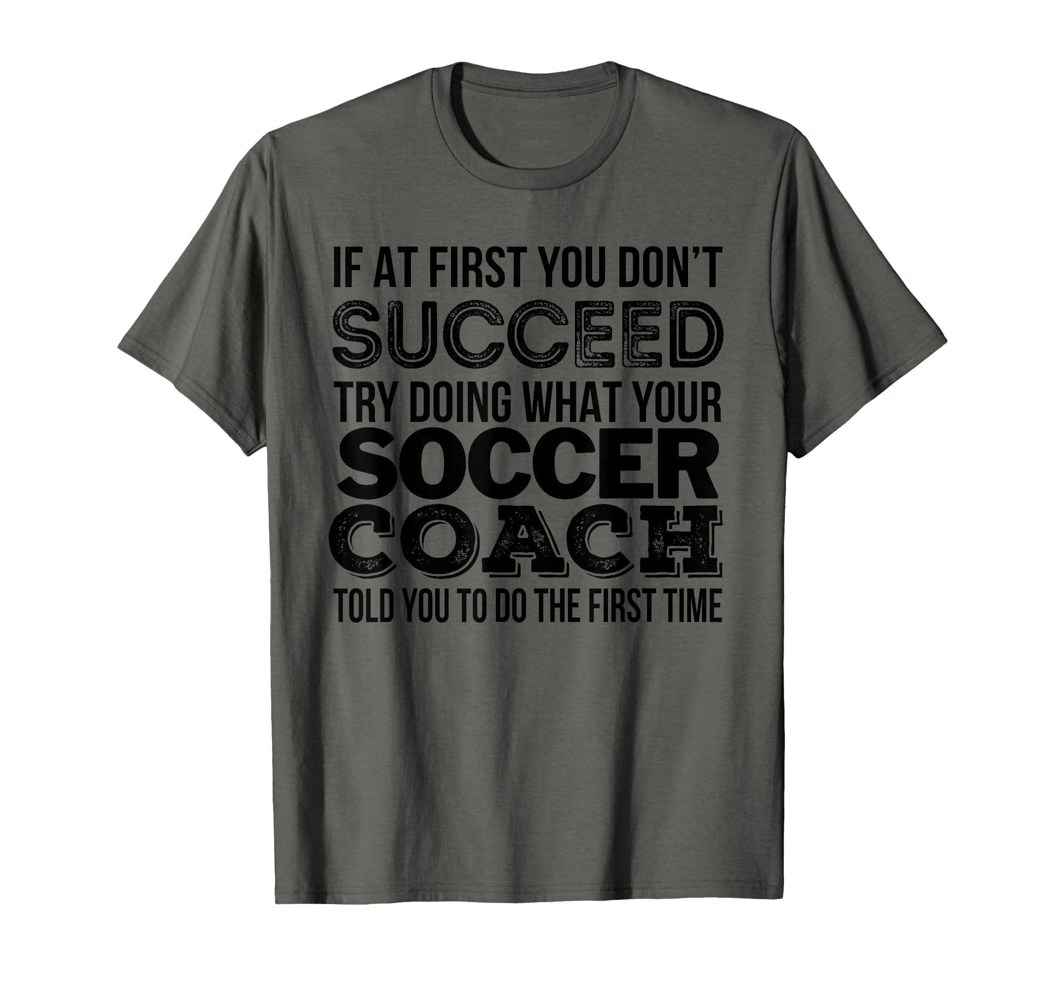 Soccer Coach Funny Gift T-Shirt - Custom Art Print Unisex - T-Shirt, Sweatshirt, Hoodie