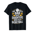 Best Dads Have Daughters Who Play T-Shirt - Fun Novelty Design for Adults - T-Shirt, Sweatshirt, Hoodie