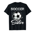 Soccer Fans Sister Soccer Lovers Sister T-Shirt - Unique Graphic Unisex - T-Shirt, Sweatshirt, Hoodie