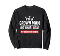 Im Grown I Do What My Daughter Sweatshirt - Novelty Apparel Men Women - T-Shirt, Sweatshirt, Hoodie