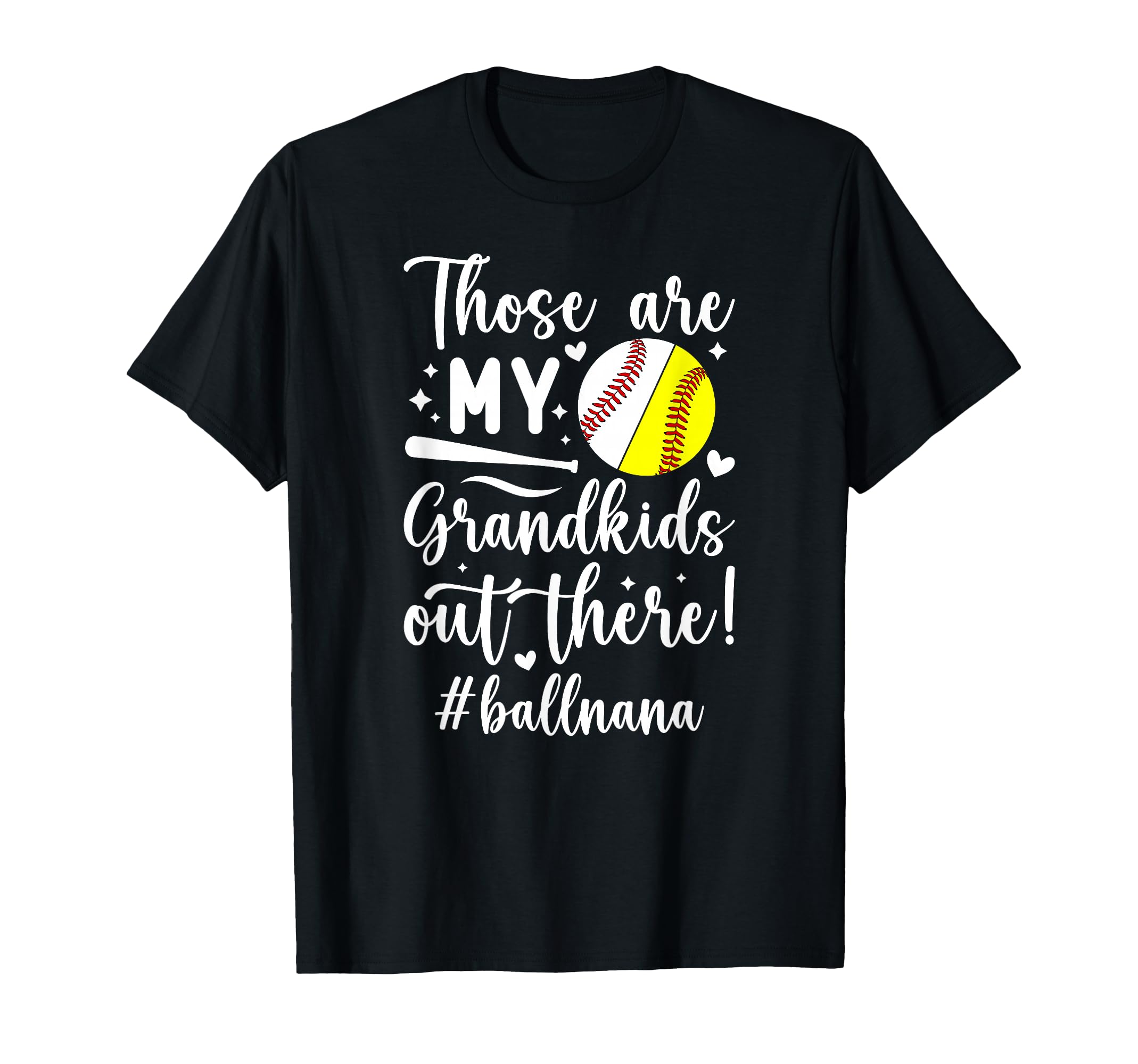 My Grandkids Ball Nana Baseball T-Shirt - Trendy Graphic Men Women - T-Shirt, Sweatshirt, Hoodie
