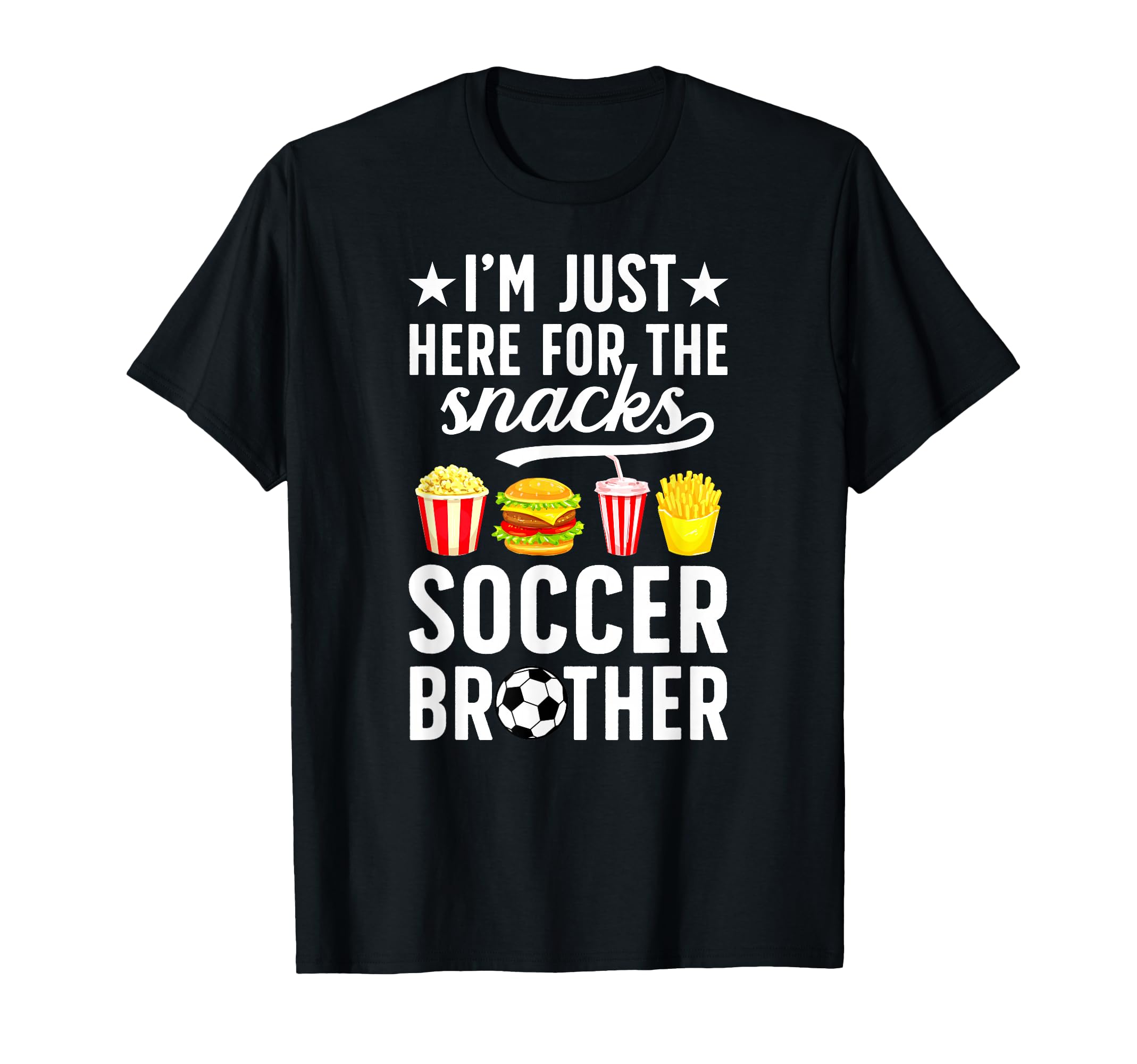 Here Snacks Soccer Brother Soccer Player T-Shirt - Unique Graphic Men Women - T-Shirt, Sweatshirt, Hoodie