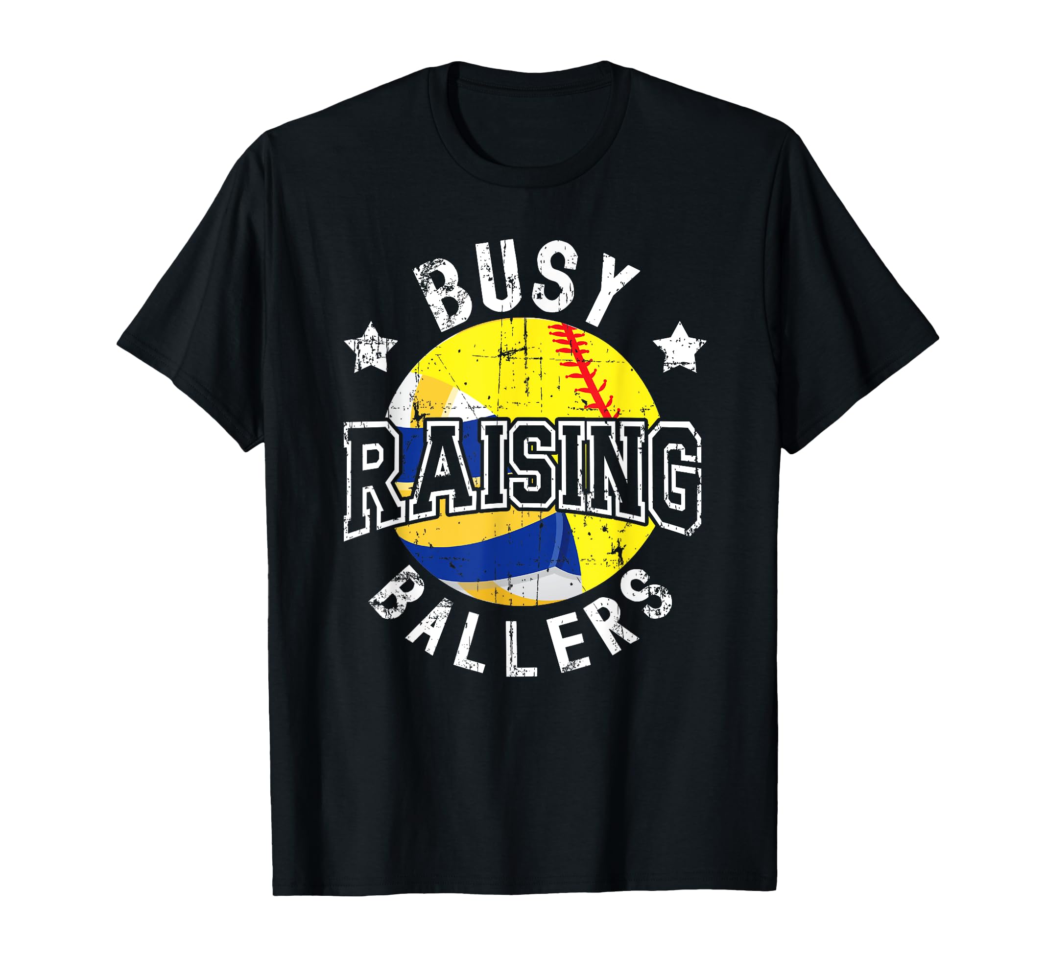 Busy Raising Ballers Volleyball Softball T-Shirt - Trendy Graphic Unisex - T-Shirt, Sweatshirt, Hoodie