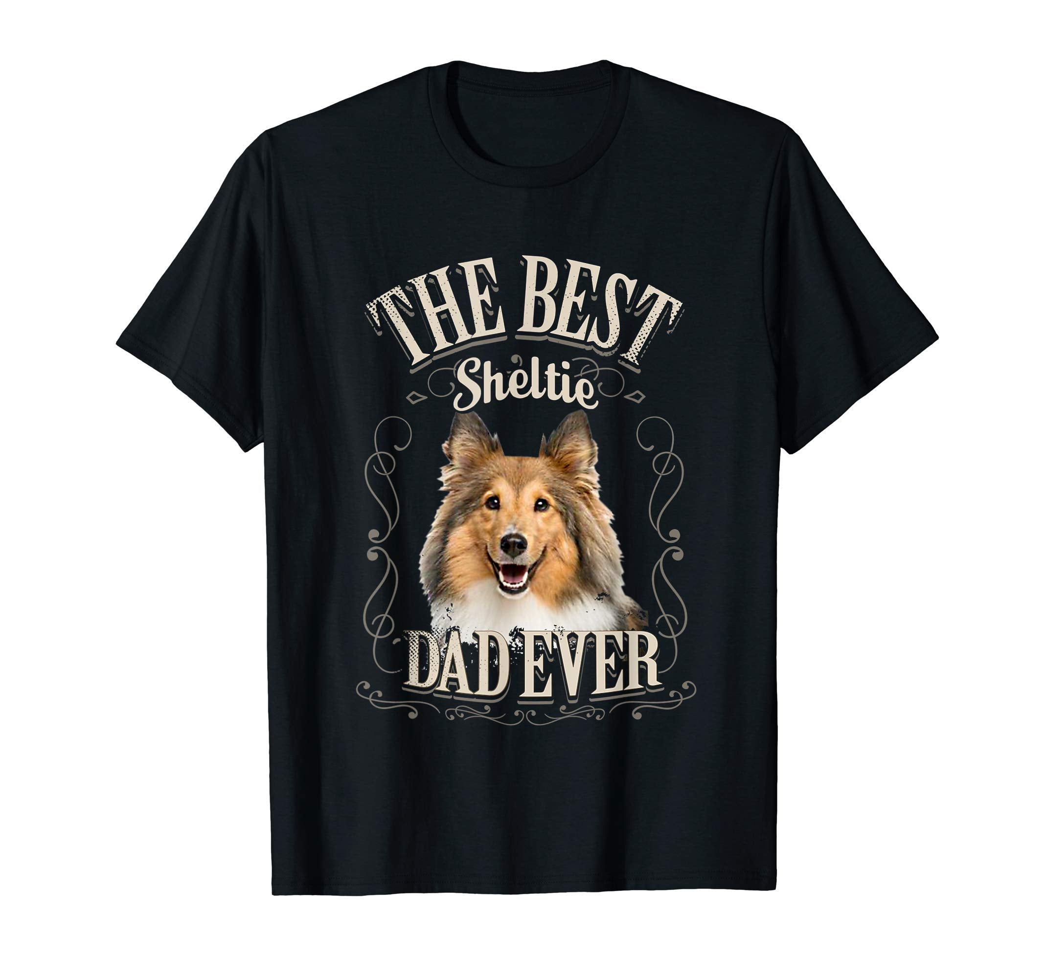 Mens Best Sheltie Dad Ever Shetland T-Shirt - Unique Graphic Men Women - T-Shirt, Sweatshirt, Hoodie