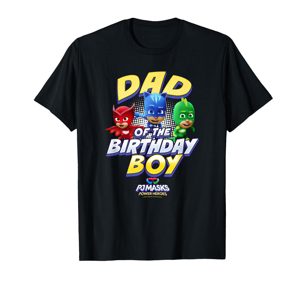Pj Masks Group Shot Dad Birthday Logo T-Shirt - Trendy Graphic Unisex - T-Shirt, Sweatshirt, Hoodie