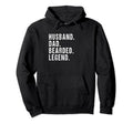 Husband Dad Bearded Legend Fathers Day Hoodie - Unique Graphic Men Women - T-Shirt, Sweatshirt, Hoodie