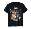 I Was Normal 2 Frenchies Ago French T-Shirt - Fun Novelty Design Men Women - T-Shirt, Sweatshirt, Hoodie