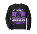 Proud Dad Senior 2026 Class 2026 Sweatshirt - Fun Novelty Design Unisex - T-Shirt, Sweatshirt, Hoodie