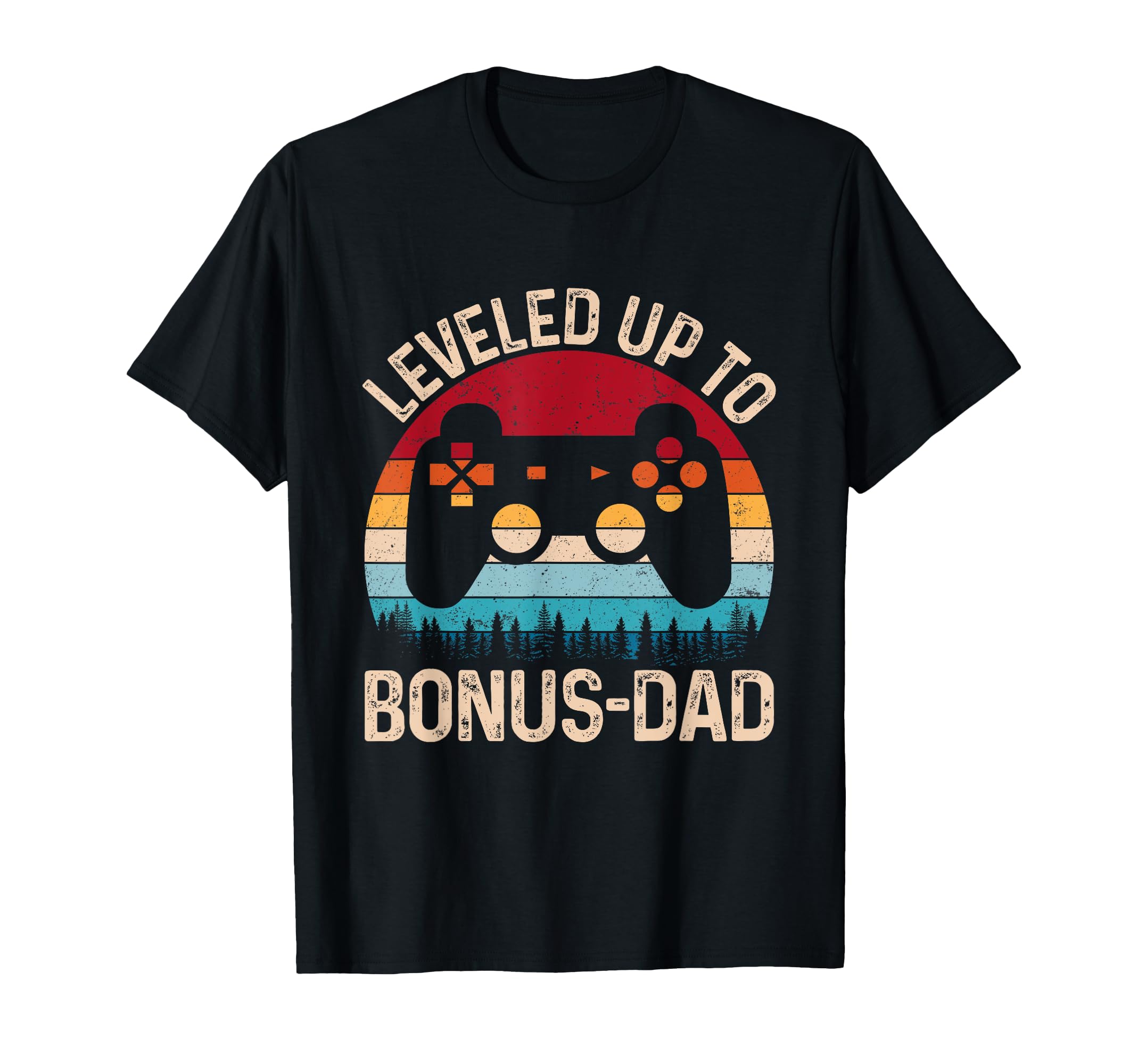 Leveled Up To Bonus Dad Video Game T-Shirt - Unique Graphic Men Women - T-Shirt, Sweatshirt, Hoodie