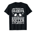 Proud Grandpa Soccer Player T-Shirt - Streetwear Style Men Women - T-Shirt, Sweatshirt, Hoodie