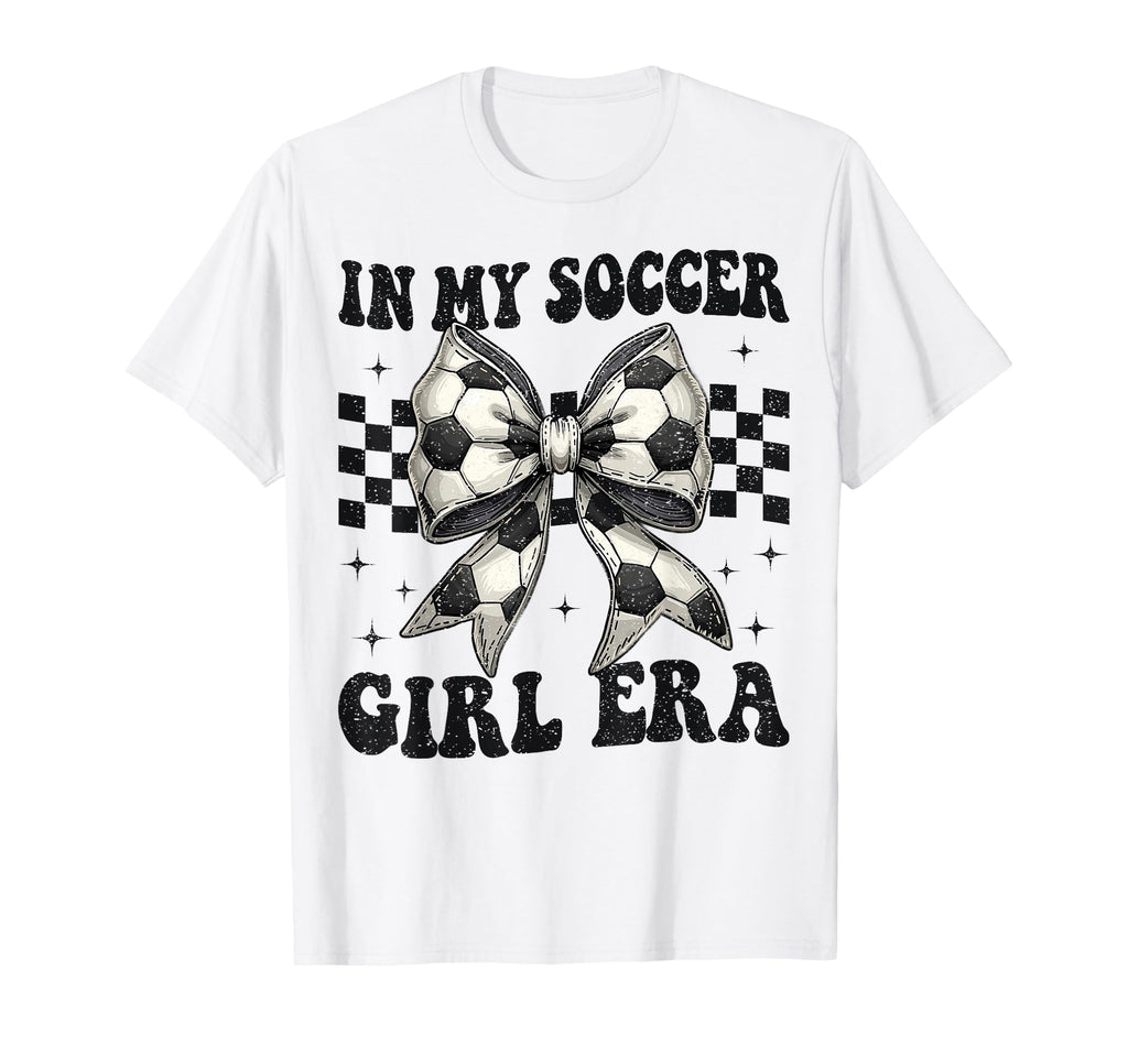 My Soccer Era Coquette Bow Soccer T-Shirt - Trendy Graphic Unisex - T-Shirt, Sweatshirt, Hoodie