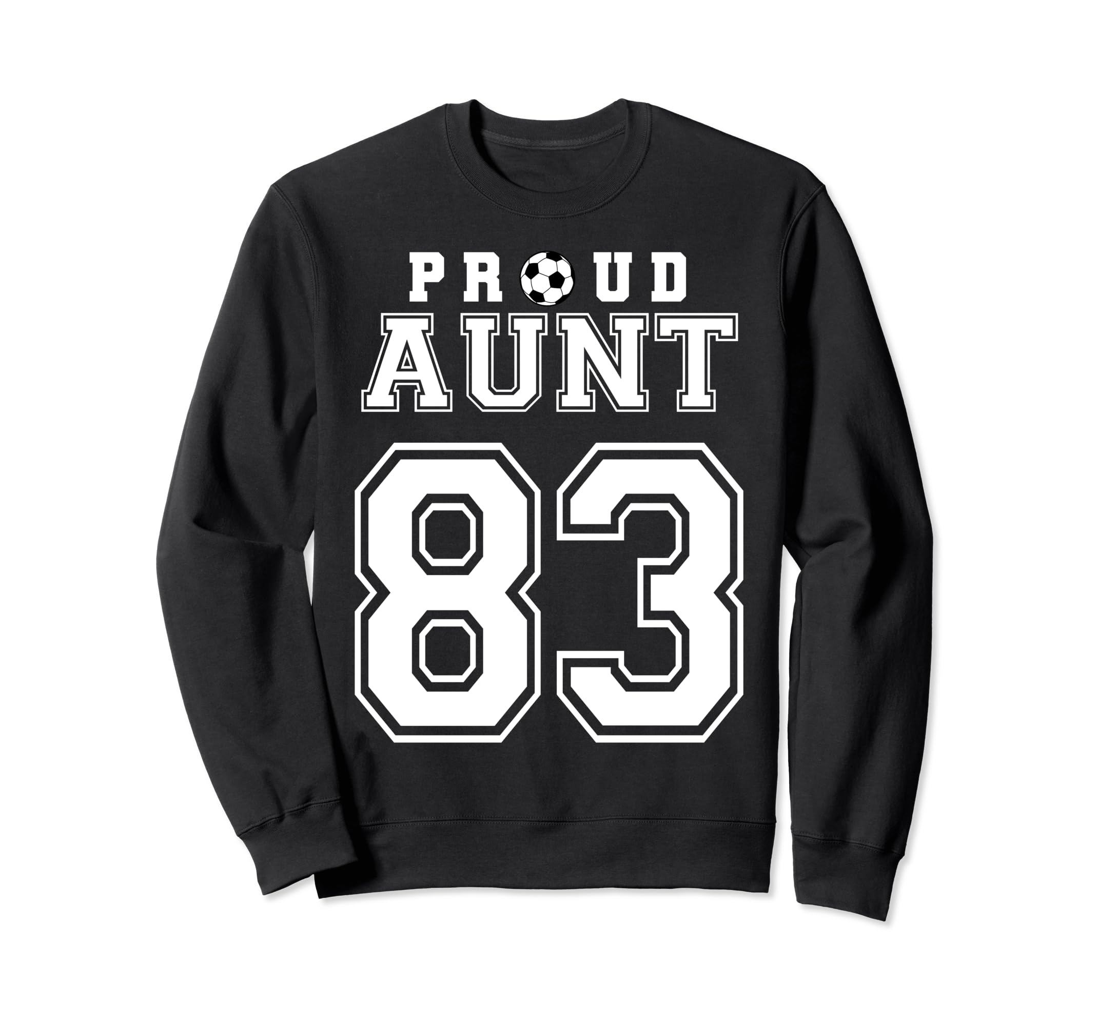 Number 83 Custom Proud Soccer Sweatshirt - Casual Everyday Wear Men Women - T-Shirt, Sweatshirt, Hoodie