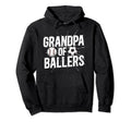 Grandpa Ballers Proud Soccer Baseball Hoodie - Unique Graphic Men Women - T-Shirt, Sweatshirt, Hoodie
