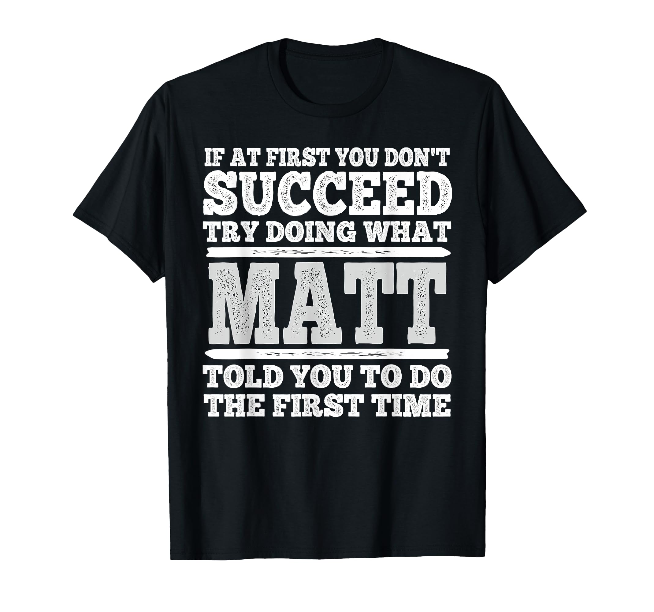 If First You Dont Succeed Try Doing T-Shirt - Aesthetic Graphic for Adults - T-Shirt, Sweatshirt, Hoodie