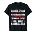Funny Full Time Baseball Dad T-Shirt - Casual Everyday Wear Men Women - T-Shirt, Sweatshirt, Hoodie