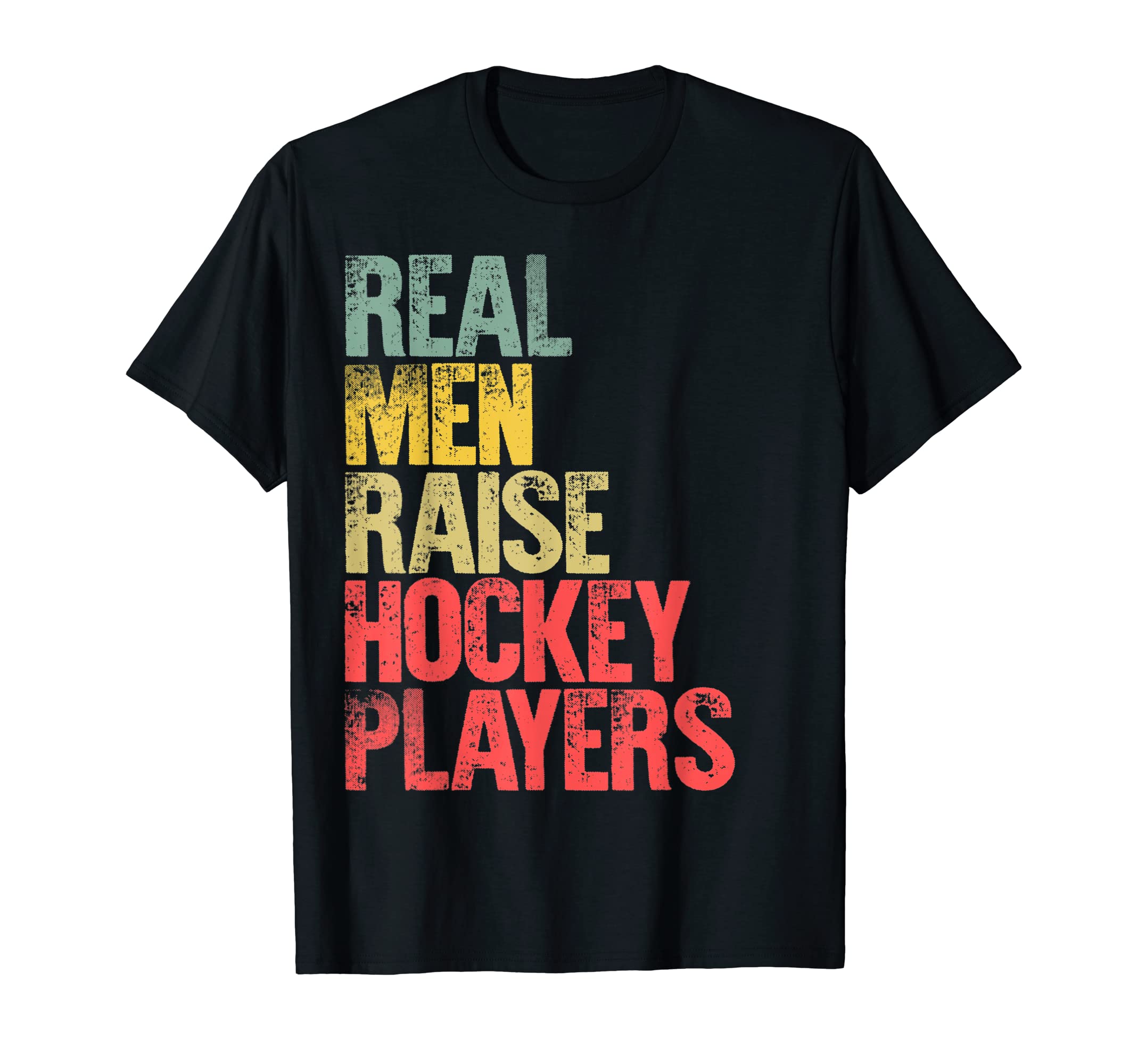 Proud Dad Real Raise Hockey Players Gift T-Shirt - Graphic Print Unisex - T-Shirt, Sweatshirt, Hoodie