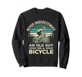 Old Guy Bicycle Sunset Cycling Gift Sweatshirt - Trendy Graphic Unisex - T-Shirt, Sweatshirt, Hoodie
