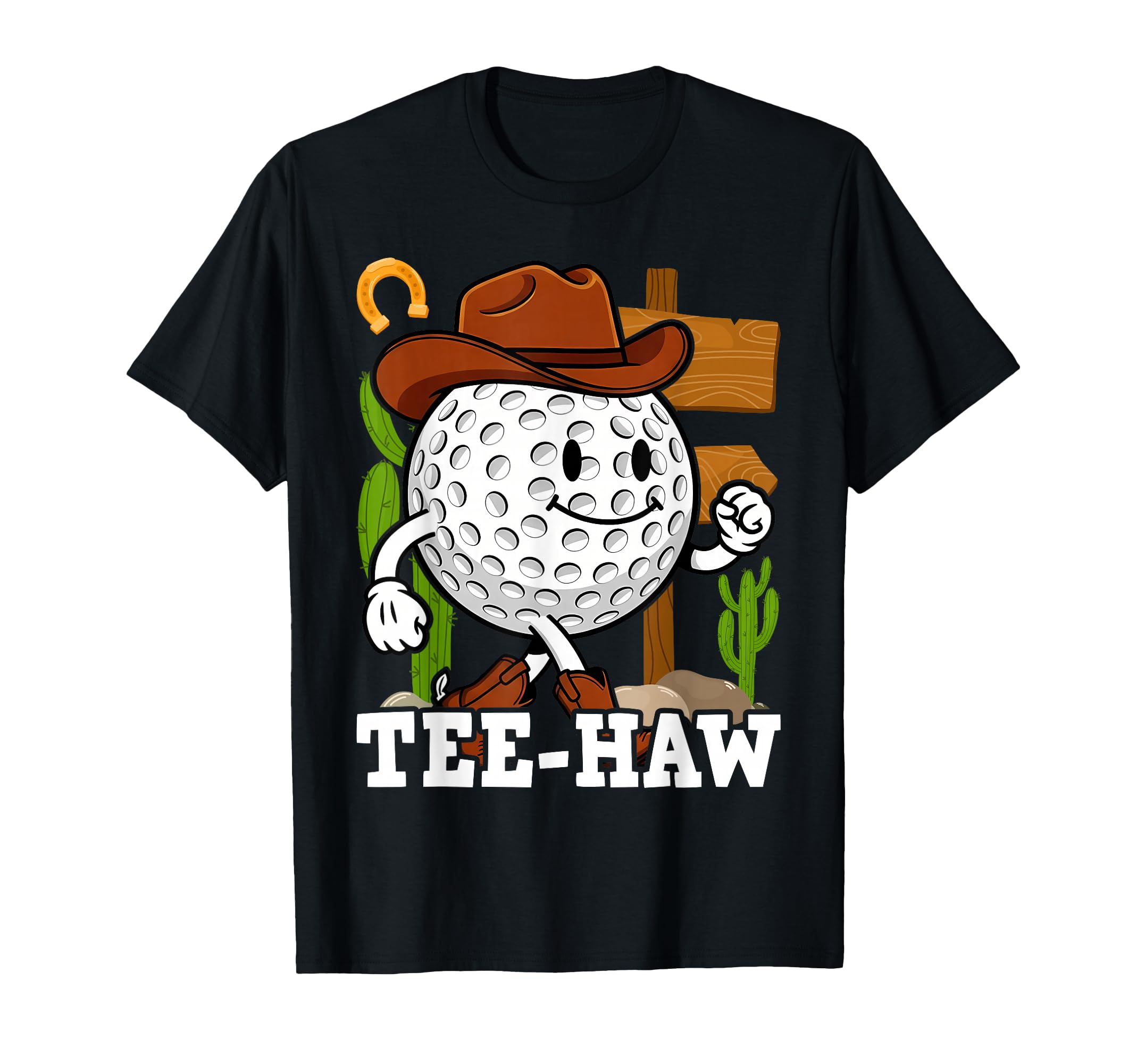 Golf Ball Cowboy Hat Haw Western T-Shirt - Novelty Apparel for Adults - T-Shirt, Sweatshirt, Hoodie