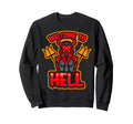Welcome To Hell Devil Halloween Sweatshirt - Custom Art Print Men Women - T-Shirt, Sweatshirt, Hoodie