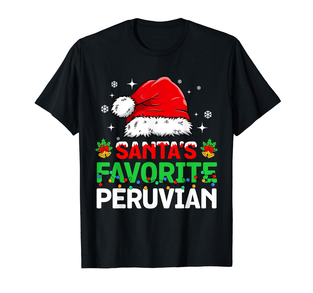 Santas Favorite Peruvian Family T-Shirt - Casual Everyday Wear for Adults - T-Shirt, Sweatshirt, Hoodie