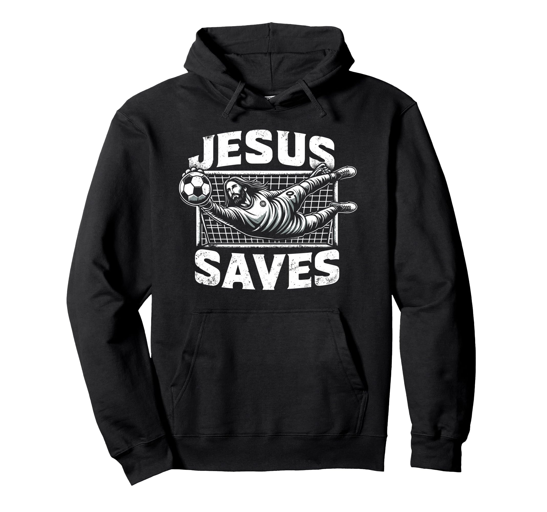 Jesus Saves Soccer Goalie Hoodie - Casual Everyday Wear for Adults - T-Shirt, Sweatshirt, Hoodie