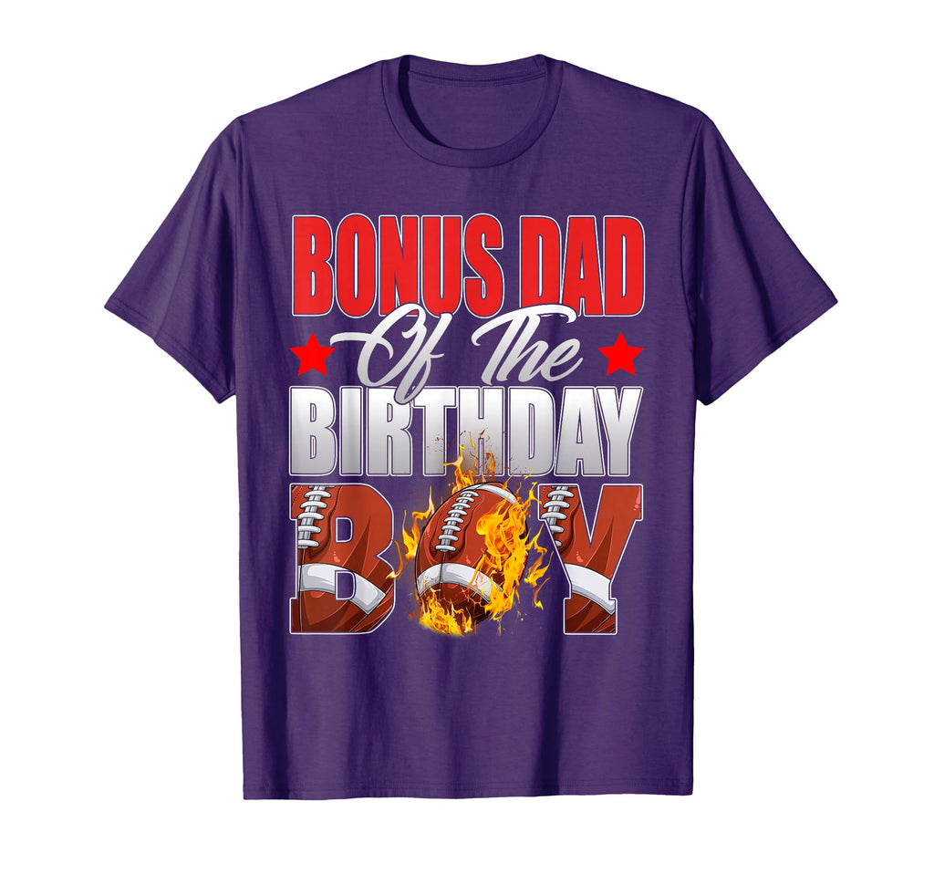 Bonus Dad Birthday Football Bday T-Shirt - Streetwear Style Men Women - T-Shirt, Sweatshirt, Hoodie
