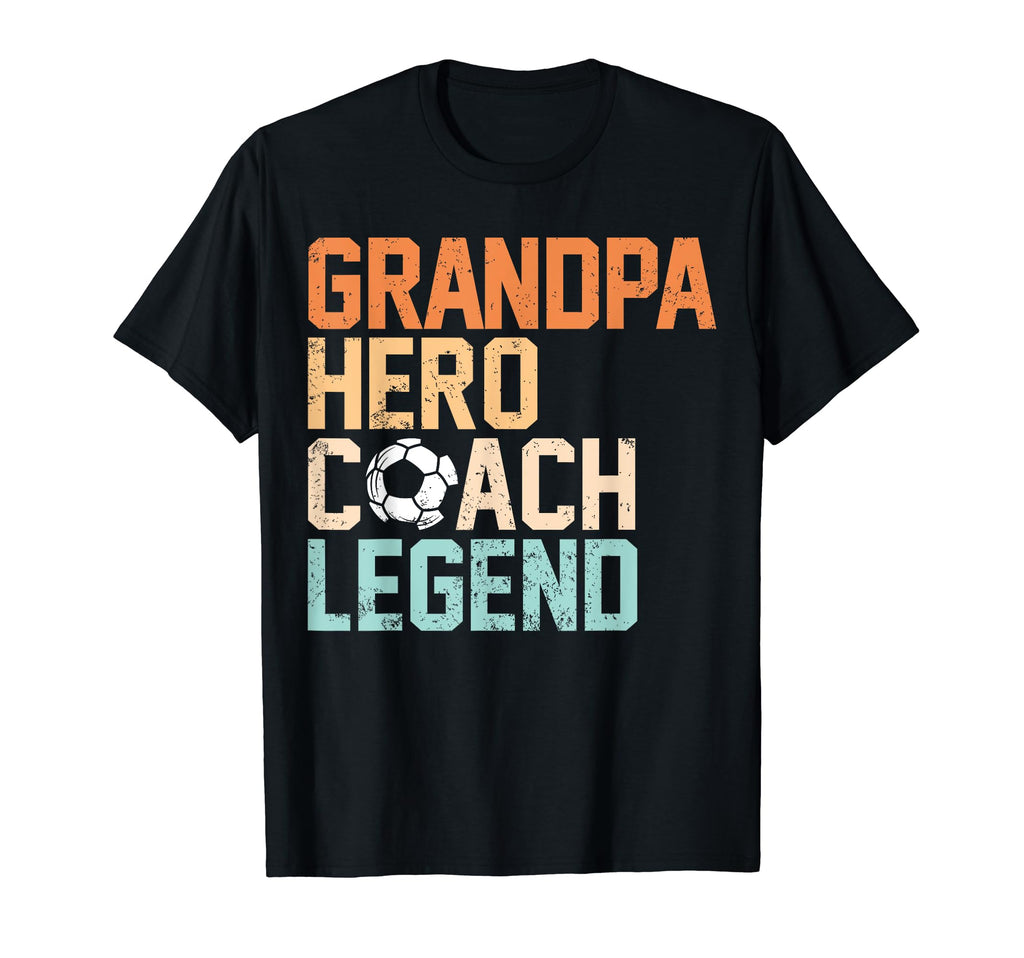 Grandpa Hero Coach Legend Funny T-Shirt - Custom Art Print Men Women - T-Shirt, Sweatshirt, Hoodie