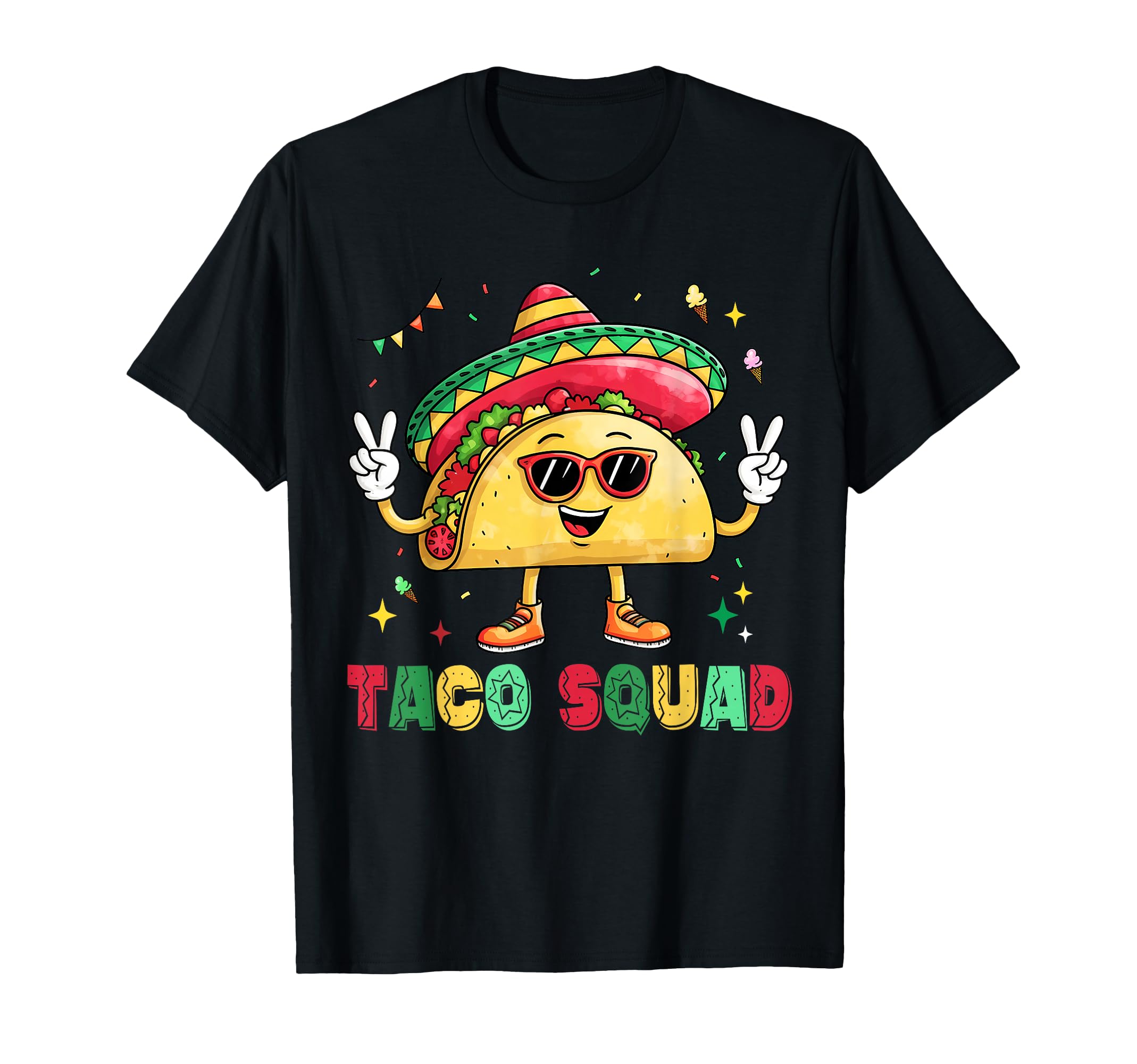 Funny Cinco De Mayo Funny Taco Squad T-Shirt - Novelty Apparel Men Women - T-Shirt, Sweatshirt, Hoodie