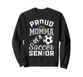 Proud Momma Soccer Senior Class Sweatshirt - Aesthetic Graphic for Adults - T-Shirt, Sweatshirt, Hoodie