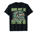 Fishing Want Me Fish Fear Funny Fisherman T-Shirt - Trendy Graphic Unisex - T-Shirt, Sweatshirt, Hoodie