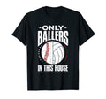 Only Ballers Ball Mom Dad Volleyball T-Shirt - Trendy Graphic for Adults - T-Shirt, Sweatshirt, Hoodie