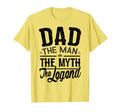 Mens Dad Myth Legend Gift Fathers Day T-Shirt - Streetwear Style Unisex - T-Shirt, Sweatshirt, Hoodie