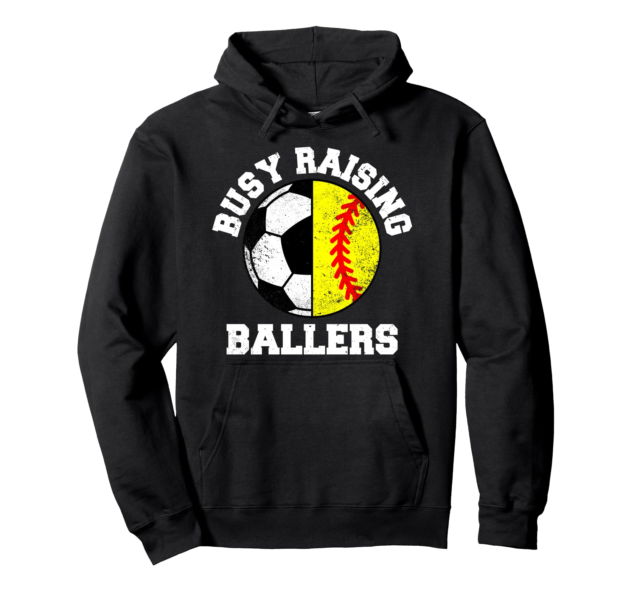 Busy Raising Ballers Funny Soccer Hoodie - Trendy Graphic Men Women - T-Shirt, Sweatshirt, Hoodie