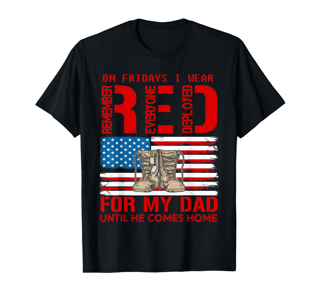 Red Friday My Dad Military Veteran T-Shirt - Custom Art Print for Adults - T-Shirt, Sweatshirt, Hoodie